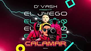 El juego del Calamar  DVASH OFICIAL REMIX GUARACHA TRIBAL  ALETEO [upl. by Nona]