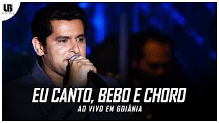 Léo Magalhães  Eu Canto Bebo e Choro Por Você  DVD 2011 [upl. by Ailaza]