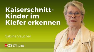 Kaiserschnitt gleich Selbstwertkonflikt  Zahnärztin Sabine Vaucher  Naturmedizin  QS24 [upl. by Ahtera]