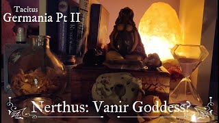 Germania II  NERTHUS  Vanir Goddess [upl. by Ailisec]