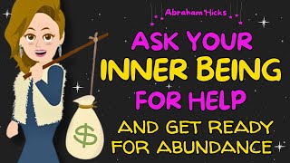 New Workshop 2024 😍Ask Your INNER BEING for Help and Get Ready for Abundance🌈Abraham Hicks [upl. by Aztiley92]