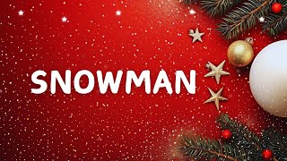 Snowman with Lyrics  Christmas Carol amp Best Christmas Songs [upl. by Averell]