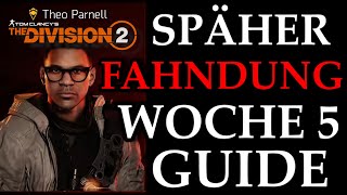 DIVISION 2  THEO PARNELL  FAHNDUNG  SPÄHER WOCHE 5 GUIDE  DEUTSCH [upl. by Edea760]