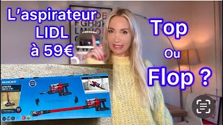 TOP OU FLOP  L’ASPIRATEUR LIDL À 59€ [upl. by Lleihsad]