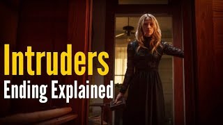 Intruders 2015 Ending Explained Spoiler Warning [upl. by Sivartal250]