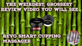 The Grossest Revomadic Smart Cupping Review [upl. by Tiduj]