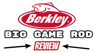 Berkley Big Game Fishing Rod Review [upl. by Ahsha]