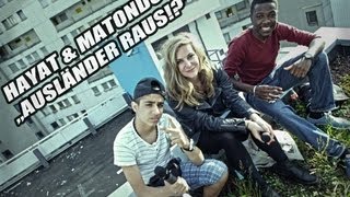 AUSLÄNDER RAUS  HAYAT amp MATONDO [upl. by Lledor943]