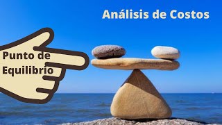 Determinación del PUNTO de EQUILIBRIO 👉 COSTOS FIJOS y VARIABLES Ejemplos [upl. by Ainesell161]