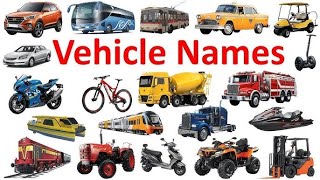 Vehicle Names  Types of Vehicles in English Vehicles Vocabulary Words Mode of Transport vehicle [upl. by Avrit758]