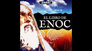 El Libro De Enoc Audiolibro de Enoc [upl. by Zildjian557]