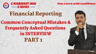 FR  Common Conceptual Mistakes amp Frequently Asked question in CA Interview  Part 1 [upl. by Aruol783]