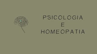 Psicologia e Homeopatia [upl. by Atihcnoc398]