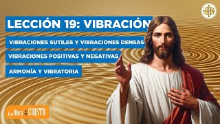 LECCIÓN 19 VIBRACIÓN [upl. by Yrrat]