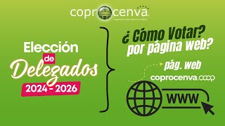 Votación por Pagina WebElección de Delegados 2024 2026 [upl. by Karilla157]