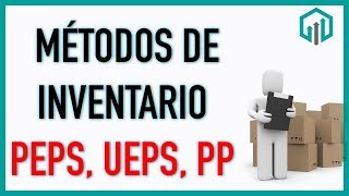 Métodos de Inventario PEPS UEPS y Promedio [upl. by Ydac]