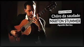 Márton Stummer plays Chôro da saudade by Agustín Barrios on Classical Guitar  Siccas Media [upl. by Nigen274]