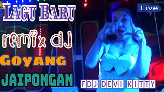 TERBARU REMIX DJ GOYANG JAIPONGAN FDJ DEVI KITTY amp KDJ DEN BOYE [upl. by Lednyk590]