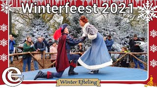 Winter Efteling ❄️ Winterfeest 2021 met Vuurprins en Sneeuwprinses [upl. by Eibrad]