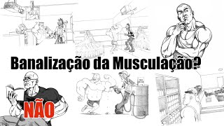 Banalização da Musculação não [upl. by Otrebilif]