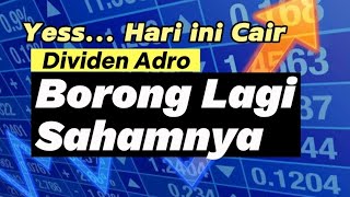 YessDividen Adro Cair hari ini siap borong lagi saham nya [upl. by Grati]