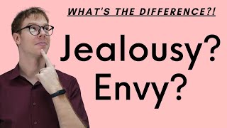 Jealousy Envy Whats the difference [upl. by Moreen]