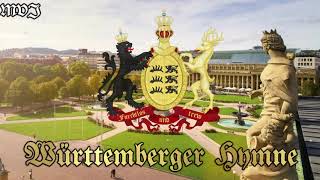 Württemberger Hymne Anthem of Württemberg [upl. by Aramoiz]