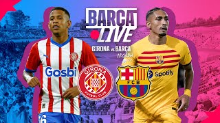 🔴 BARÇA LIVE  GIRONA vs FC BARCELONA  LA LIGA 2324 ⚽ [upl. by Jelene]