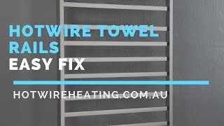 Hotwire Towel Rails Easy Fix [upl. by Lewap779]