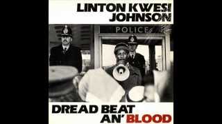 Linton Kwesi Johnson  Dread Beat An Blood  04  Song Of Blood [upl. by Noami]