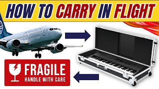 How To Carry 🎹 Music Instruments In Flight ✈️  Full Process In Hindi [upl. by Ynnelg33]