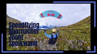 Hike amp Speedflying Ahornacher Jöchl  Speikwand [upl. by Yarod960]