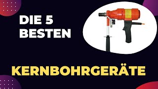 Die besten Kernbohrgeräte Kernbohrmaschinen Test 2024 [upl. by Retsev]