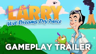 Leisure Suit Larry  Wet Dreams Dry Twice  Gameplay Trailer EN [upl. by Harshman]