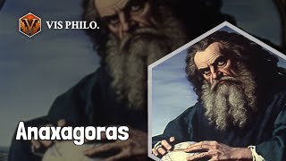 Who is Anaxagoras｜Philosopher Biography｜VIS PHILOSOPHER [upl. by Chu232]