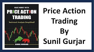 Price Action Trading by Sunil Gurjar Book  Make Money with Price Action Trading Book Review [upl. by Mllly109]