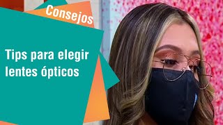 Tips para elegir los mejores lentes ópticos  Consejos [upl. by Milt638]