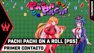 Pachi Pachi On A Roll  PRIMER CONTACTO  GAMEPLAY  NO COMMENTARY [upl. by Amarette]