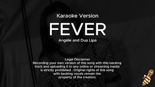 Dua Lipa amp Angèle  Fever Karaoke Version [upl. by Mcnelly576]