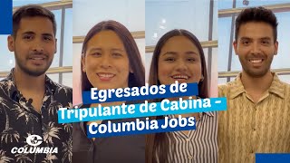 EGRESADOS DEL PROGRAMA TRIPULANTE DE CABINA  COLUMBIA JOBS [upl. by Eiuqnom973]