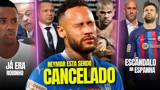 CANCELAMENTO bateu FIRME na porta da família Neymar  Robinho FIM DA LINHA  CRISE na Espanha  E [upl. by Kesley]