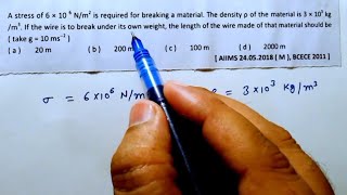 Physics  Class 11  Pyq mechanical properties of solids A stress of 6 × 106 Nm2 is  Neet  Jee [upl. by Nortyad]