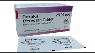 DEXPLUS DeksketoprofenTiyokolşikosid Nedir Niçin Kullanılır Nasıl Kullanılır [upl. by Gemina]