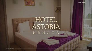 HOTEL ASTORIA MAMAIA OFERTE CAZARE HOTEL MAMAIA REZERVARE CAMERE LA MARE HOTEL LANGA PLAJA MAMAIA [upl. by Sneve]