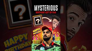 MYSTERIOUS BIRTHDAY GIFT BY FAN TO VIRAT KHOLI cricketshorts youtubeshorts ipl rcb cricket [upl. by Trocki]