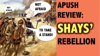 APUSH Redesign Review Shays Rebellion [upl. by Taite]