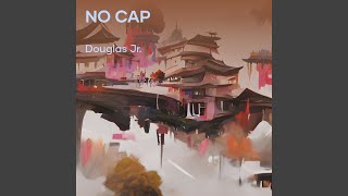 No Cap [upl. by Elyag746]