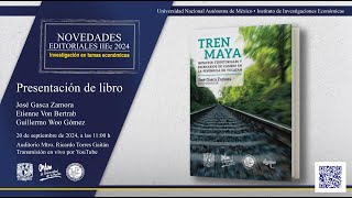 Presentación Tren Maya Impactos territoriales y escenarios de cambio en la Península de Yucatán [upl. by Maharva934]