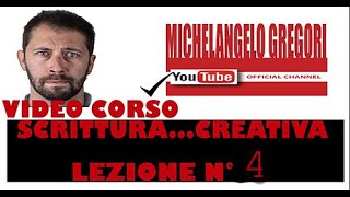 Video Corso di ScritturaCreativa Lezione 04 di 10 [upl. by Naraj]