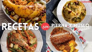 4 recetas con pierna y muslo de pollo ¡Económicas y rendidoras  Recetas con pollo  Cocina Vital [upl. by Coltin]